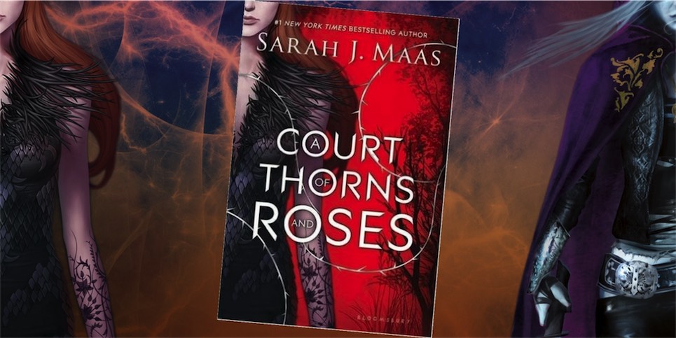 a-court-of-thorns-and-roses-by-sarah-j-maas-review