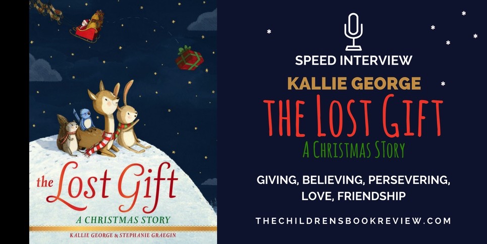 kallie-george-author-of-the-lost-gift-a-christmas-story-speed-interview