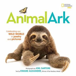 Animal Ark- Celebrating our Wild World in Poetry and Pictures