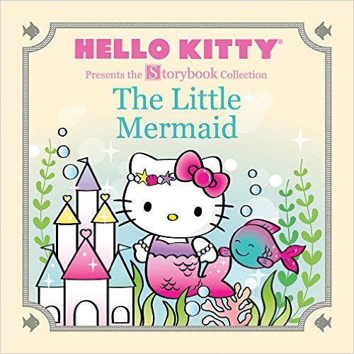 Hello Kitty Presents the Storybook Collection- The Little Mermaid