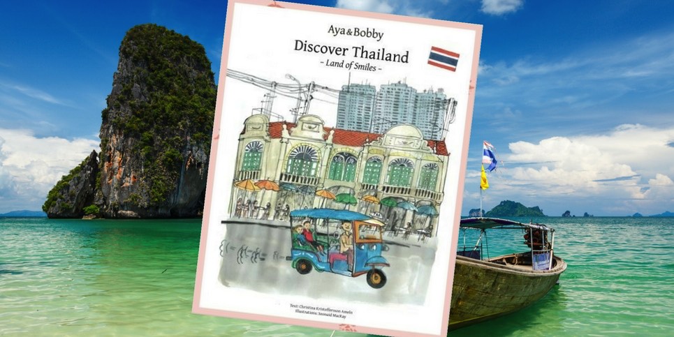 Aya and Bobby Discover Thailand, by Christina Kristofferson Ameln - Dedicated Review