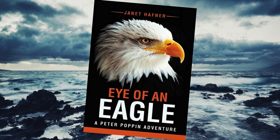Eye of an Eagle- A Peter Poppin Adventure, by Janet Hafner Dedicated Review