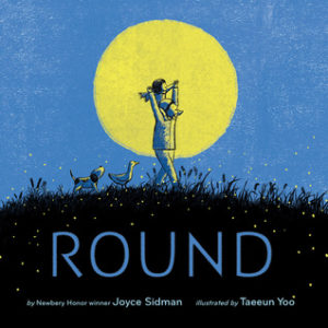 Round by Joyce Sidman