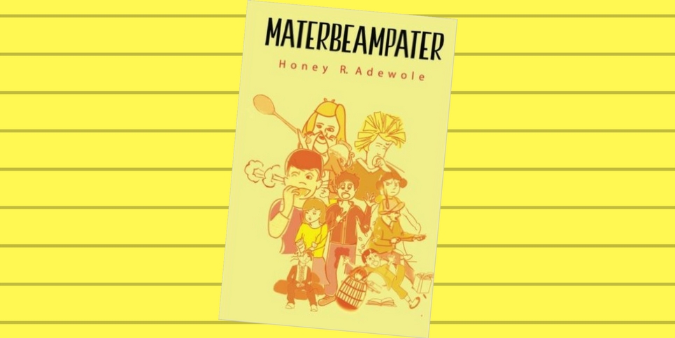 Materbeampater, By Honey R. Adewole Dedicated Review