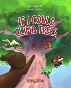 If I Could Climb Trees Nuggies 5