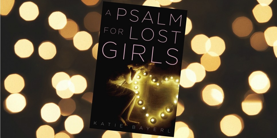 Psalm for Lost Girls-Creating a Debut Young Adult Novel (1)