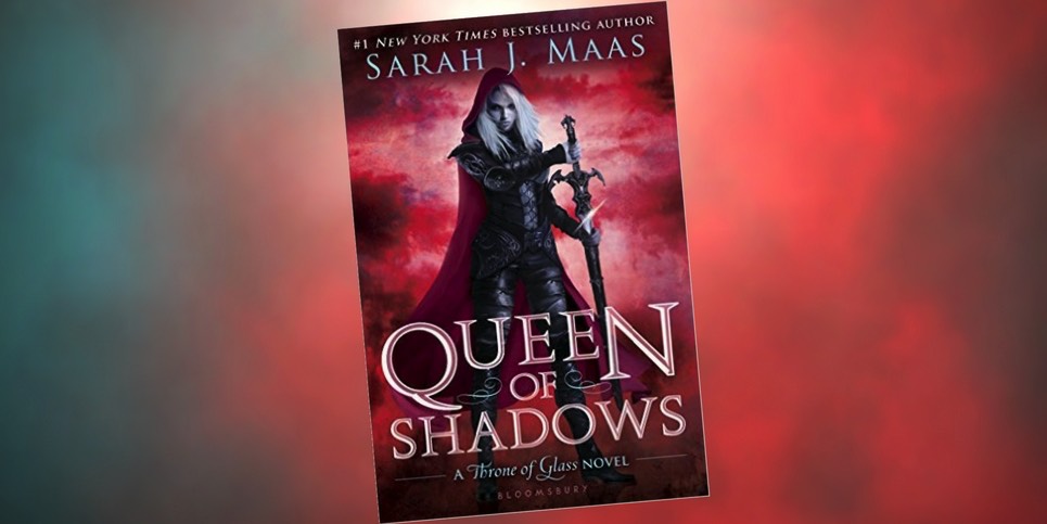 Queen of Shadows A Throne of Glass Novel Book 4 by Sarah J. Maas (1)