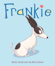 Frankie by Mary Sullivan