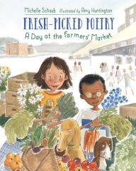 Fresh-Picked Poetry- A Day at the Farmers' Market