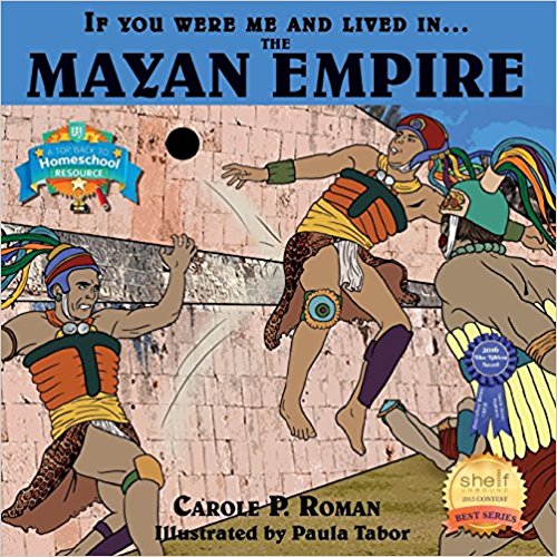 If You Were Me and Lived in The Mayan Empire