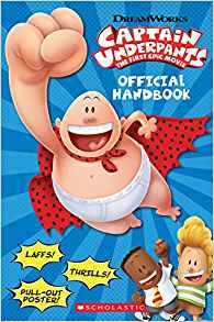 Captain Underpants- The First Epic Movie Official Handbook