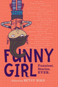 Funny Girl- Funniest. Stories. Ever.