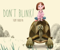 Don't Blink by Tom Booth