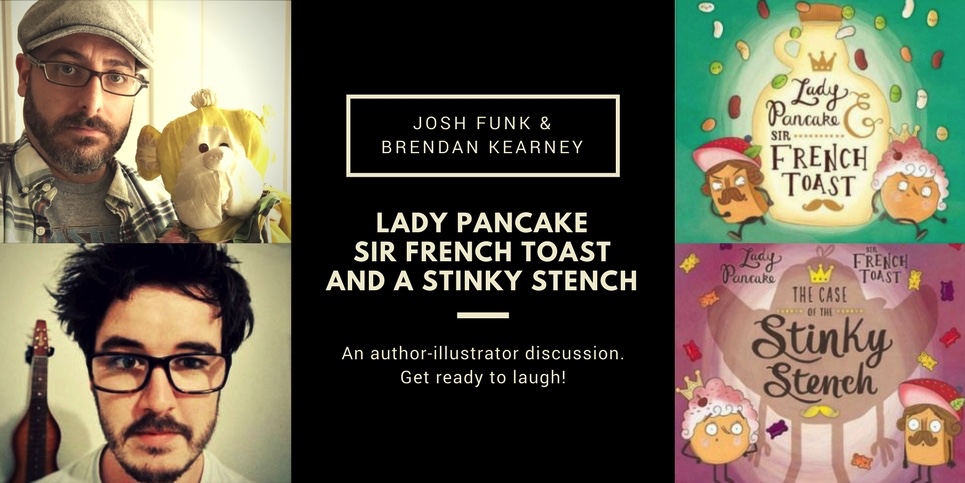 Josh Funk and Brendan Kearney Lady Pancake Sir French Toast and a Stinky Stench