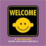 Welcome- A Mo Willems Guide for New Arrivals | The Children's Book Review Welcome- A Mo Willems Guide for New Arrivals