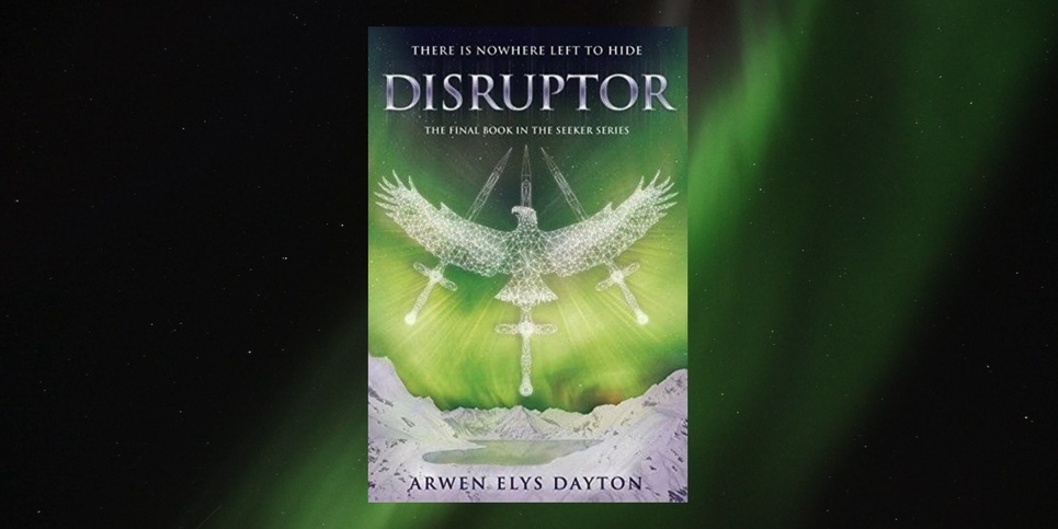 Disruptor Seeker Book 3 by Arwen Elys Dayton Book Review