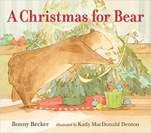 A Christmas for Bear (Bear and Mouse)