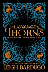 The Language of Thorns- Midnight Tales and Dangerous Magic