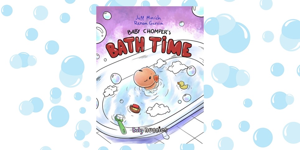 Baby Chompers Bath Time by Jeff Minich Dedicated Review