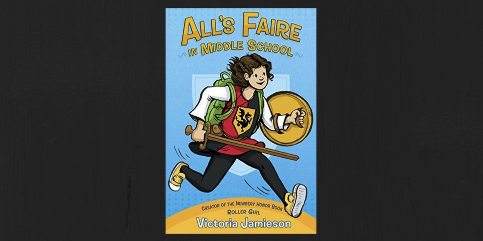 Alls Faire in Middle School by Victoria Jamieson Book Review
