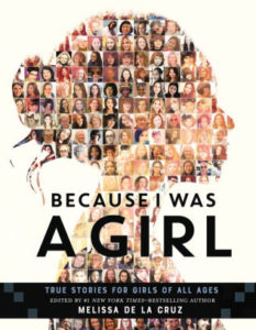 Because I Was a Girl- True Stories for Girls of All Ages