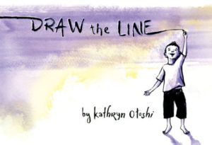Draw the Line Kathryn Otoshi