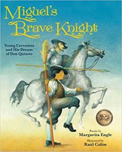 Miguel's Brave Knight- Young Cervantes and His Dream of Don Quixote