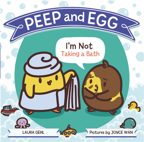 Peep and Egg I'm Not Taking a Bath Cover (1)
