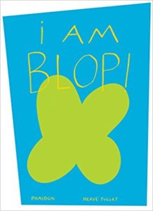 I Am Blop