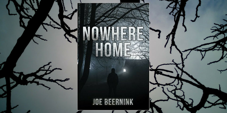 Nowhere-Home-by-Joe-Beernink-Book-Review