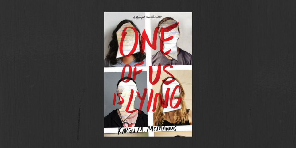One of Us is Lying by Karen M. McManus Book Review