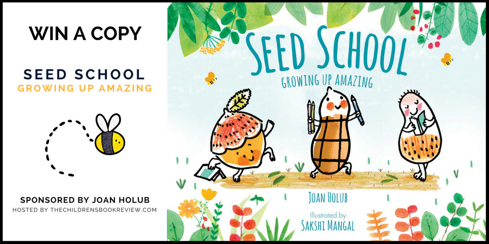 Seed-School-Growing-Up-Amazing-by-Joan-Holub-Book-Giveaway