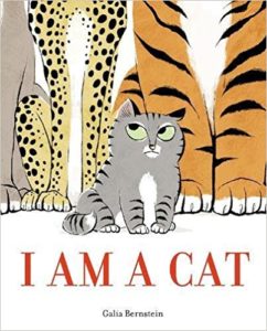 I AM A Cat by Galia Bernstein