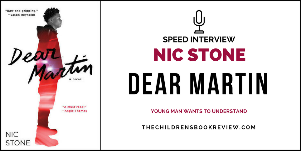Nic Stone, Author of Dear Martin  Speed Interview – The Children's Book  Review