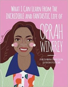 What Can I Learn from the Incredible and Fantastic Life of Oprah Winfrey