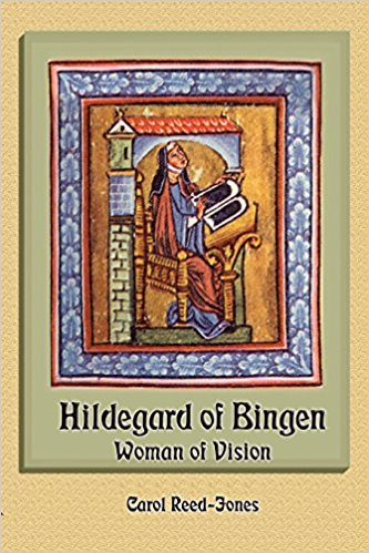 Hildegard of Bingen- Woman of Vision