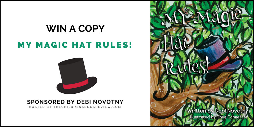 My-Magic-Hat-Rules-by-Debi-Novotny-Book-Giveaway