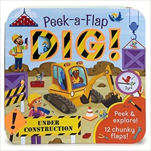 Dig- Peek-a-Flap Board Book