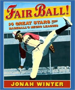 Fair Ball- 14 Great Stars from Baseball's Negro League