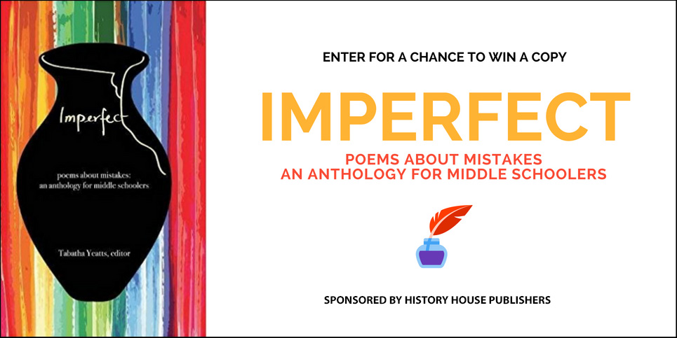Imperfect-Poems-About-Mistakes-An-Anthology-for-Middle-Schoolers-Book-Giveaway2