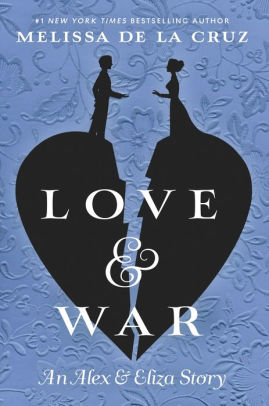 Love and War- An Alex and Eliza Story