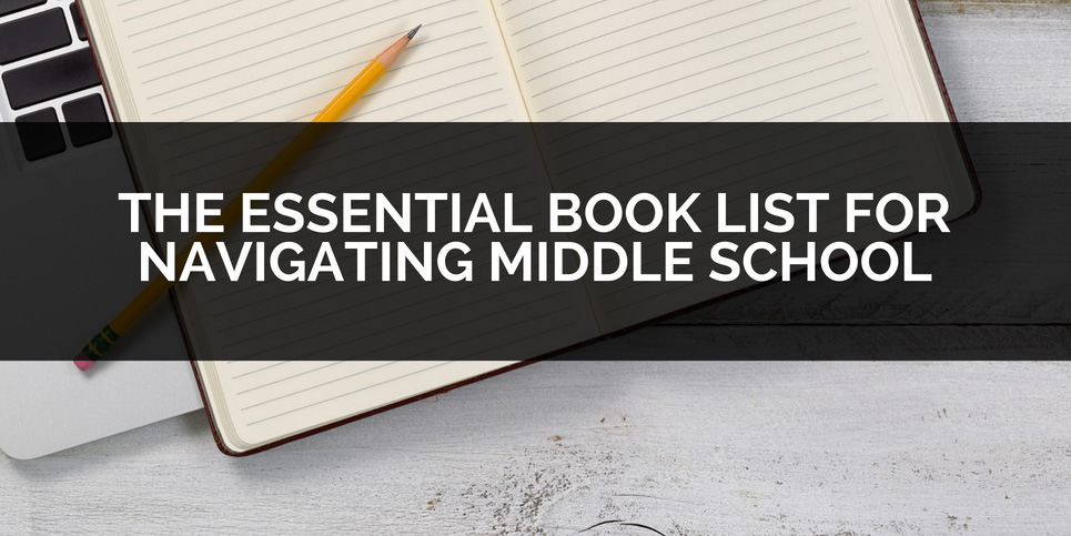 The-Essential-Book-List-for-Navigating-Middle-School