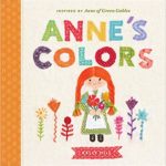 Annes Colors- Inspired by Anne of Green Gables