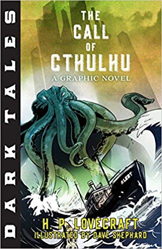 Dark Tales- The Call of Cthulhu- A Graphic Novel