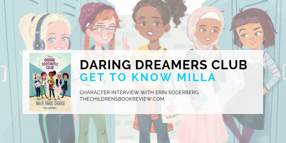 Erin Soderberg's Daring Dreamers Club: Milla Takes Charge