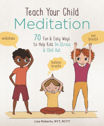 Teach your child meditation