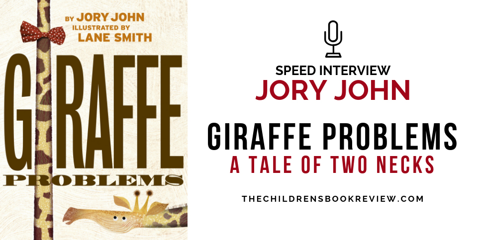 Giraffe-Problems-by-Jory-John-Speed-Interview