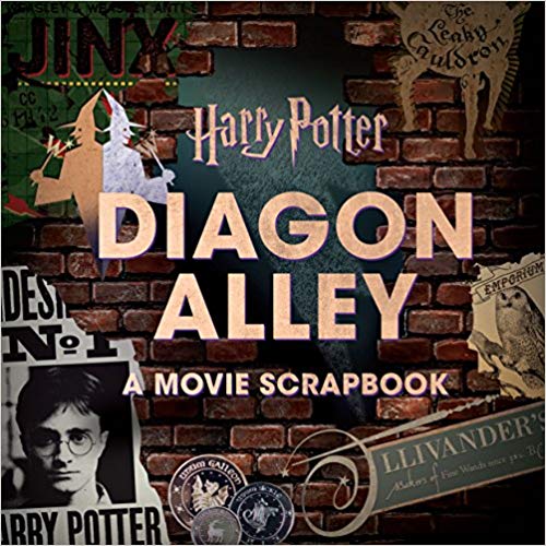 Harry Potter- Diagon Alley- A Movie Scrapbook