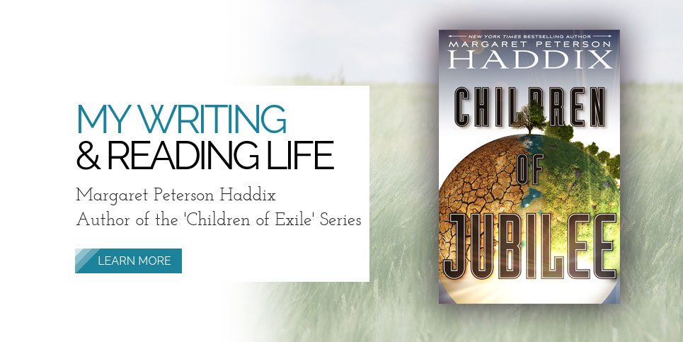 Margaret-Peterson-Haddix-Children-of-Exile-Series-My-Writing-And-Reading-Life
