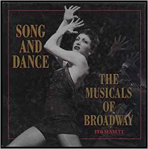 Song and Dance- The Musicals of Broadway